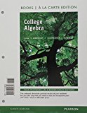 Book College Algebra, Books a la Carte Edition plus MyLab Math with Pearson eText -- 24-Month Access Card Package free