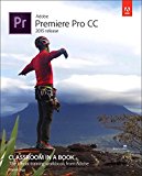 Book Adobe Premiere Pro CC Classroom in a Book (2015 release) free