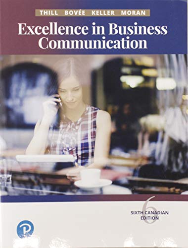 Book Excellence in Business Communication, Sixth Canadian Edition (6th Edition) free
