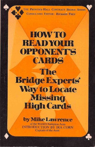 Book How to read your opponent's cards;: The bridge experts' way to locate missing high cards (The Prentice-Hall contract bridge series) free