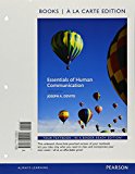 Book Essentials of Human Communication, Books a la Carte Edition Plus REVEL--Access Card Package (9th Edition) free