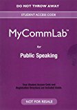 Book Public Speaking: Strategies for Success, Books a la Carte Edition Plus NEW MyLab Communication for Public Speaking--Access Card Package (8th Edition) free