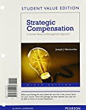 Book Strategic Compensation: A Human Resource Management Approach, Student Value Edition free