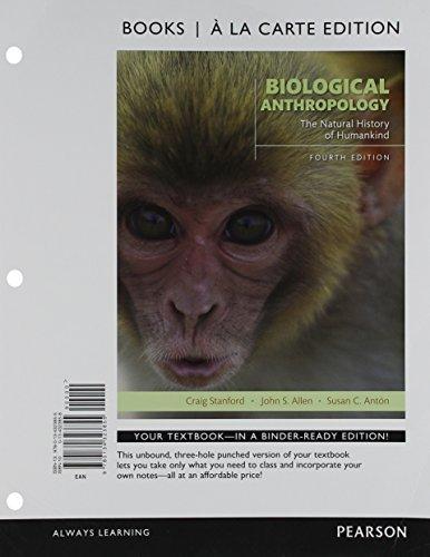 Book Biological Anthropology: The Natural History of Humankind -- Books a la Carte (4th Edition) free