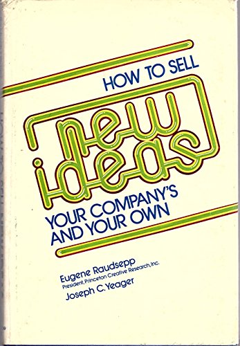 Book How to Sell New Ideas: Your Company's and Your Own (A Spectrum Book) free