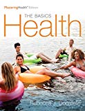 Book Health: The Basics, The Mastering Health Edition, Books a la Carte Edition (12th Edition) free