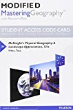 Book Modified Mastering Geography with Pearson eText -- Standalone Access Card -- for McKnight's Physical Geography: A Landscape Appreciation free