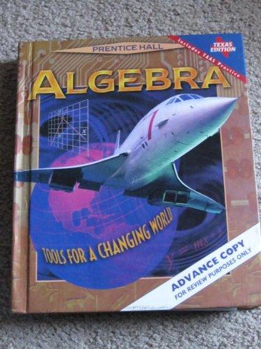 Book Tools for a Changing World (Algebra, Texas Edition) free