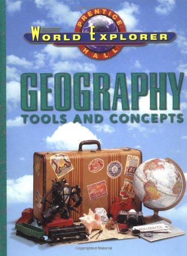 Book WORLD EXPLORER:GEOGRAPHY:TOOLS AND CONCEPTS SE 1998 (World Explorer Series) free