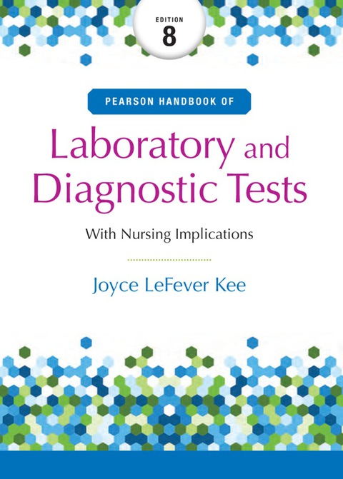 Book Pearson's Handbook of Laboratory and Diagnostic Tests with Nursing Implications free