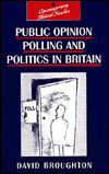 Book Public Opinion Polling and Politics in Britain free