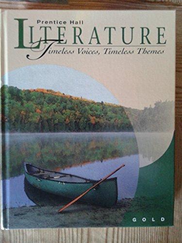 Book Prentice Hall Literature: Timeless Voices, Timeless Themes : Gold free
