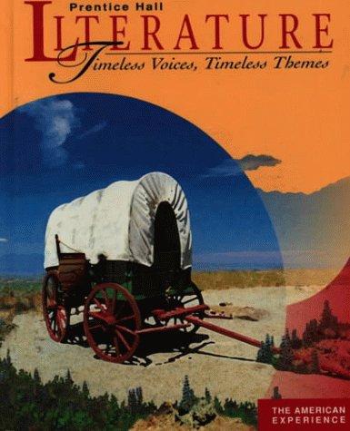 Book Literature: Timeless Voices, Timeless Themes : The American Experience free