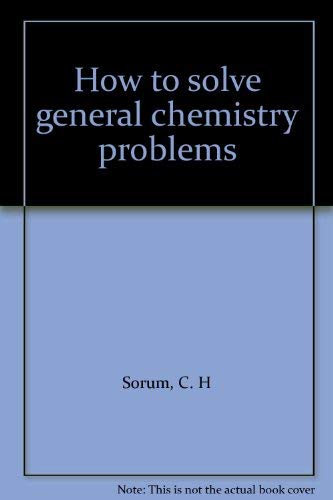 Book How to solve general chemistry problems free