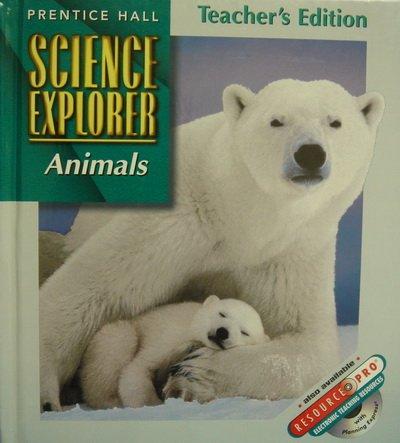 Book Prentice Hall Science Explorer Animals Teacher Edition 2000 Isbn 0134345606 free