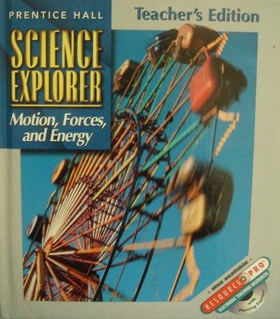 Book Prentice Hall Science Explorer Motion Forces and Energy Teachers Edition (Motion, Forces, and Energy) free