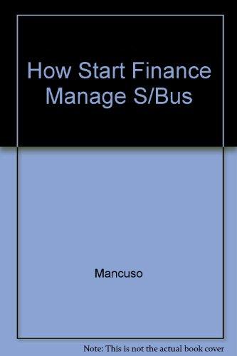 Book How to Start, Finance, and Manage a Small Business free