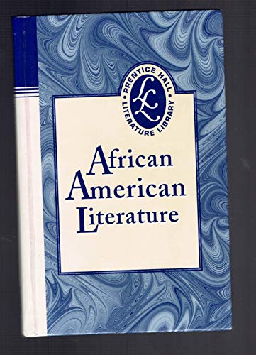 Book PRENTICE HALL LITERATURE: TVTT ANTHOLOGY AFRICAN AMERICAN LITERATURE GRADES 9-12 free