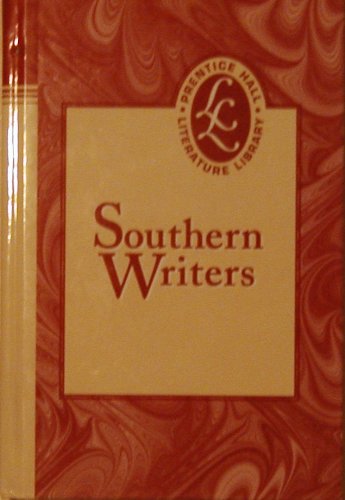 Book PRENTICE HALL LITERATURE SOUTHERN WRITERS GRADES 9-12 free