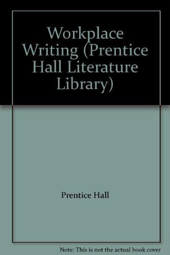 Book Prentice Hall Literature Workplace Writing Grades 9-12 free