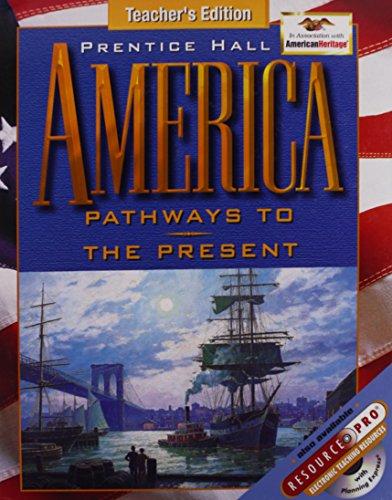 Book Prentice Hall America (Pathways To The Present) free