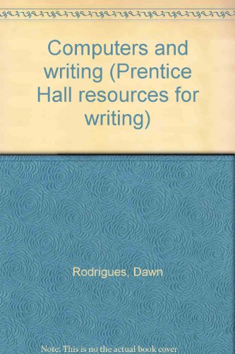 Book Computers And Writing (prentice Hall Resources For Writing) free