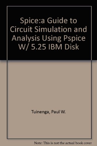 Book Spice: A Guide to Circuit Simulation and Analysis Using Pspice : Imb-PC 5.25" Disk Version free
