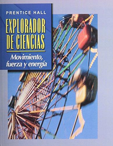 Book Prentice Hall, Explorardor De Ciencias: Movimiento, Fuerza, Y Energia free