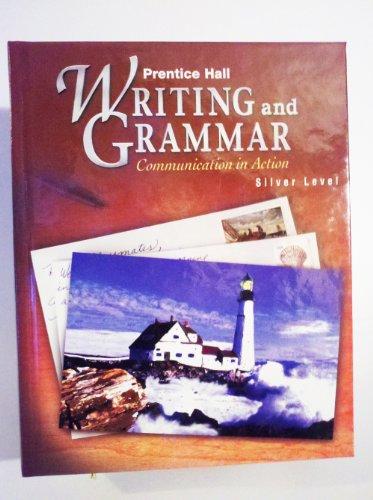 Book Prentice Hall Writing and Grammar: Communication in Action (Silver, Grade 8) free