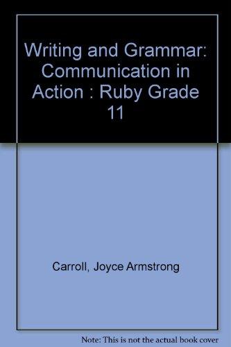 Book Prentice Hall Writing and Grammar: Communication in Action (Ruby, Grade 11) free