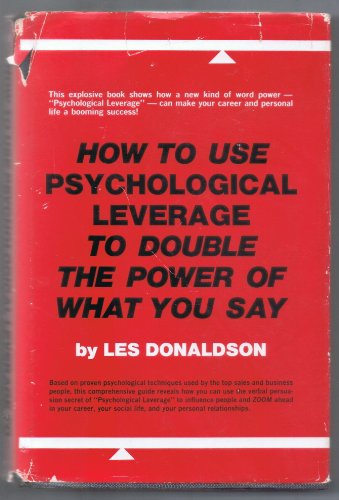 Book How to use psychological leverage to double the power of what you say free