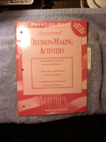Book Decision- Making Activities, Enrichment (America, Pathways to the Present) free
