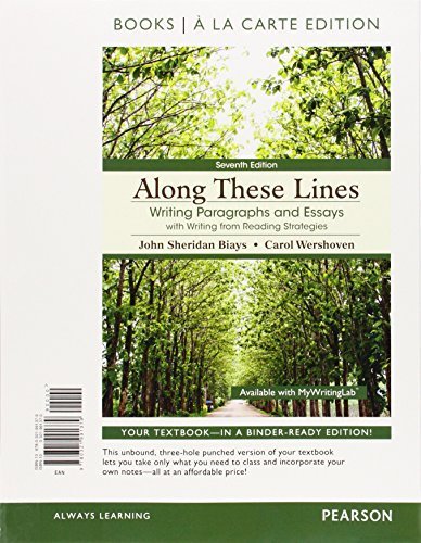 Book Along These Lines: Writing Paragraphs and Essays with Writing from Reading Strategies, Books a la Carte Edition (7th Edition) free