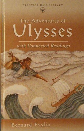 Book The adventures of Ulysses: With connected readings (Prentice Hall literature library) free