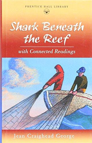 Book Prentice Hall Literature: Tvtt Shark Beneath The Reef Novel 2000        Copyright (prentice Hall Literature Library) free
