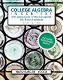 Book College Algebra in Context with Integrated Review and Worksheets Plus MyLab Math with Pearson eText-- 24-Month Access Card Package free