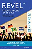 Book Revel for How the World Works: A Brief Survey of International Relations -- Access Card free