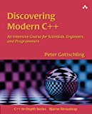 Book Discovering Modern C++: An Intensive Course for Scientists, Engineers, and Programmers (C++ In-Depth Series) free