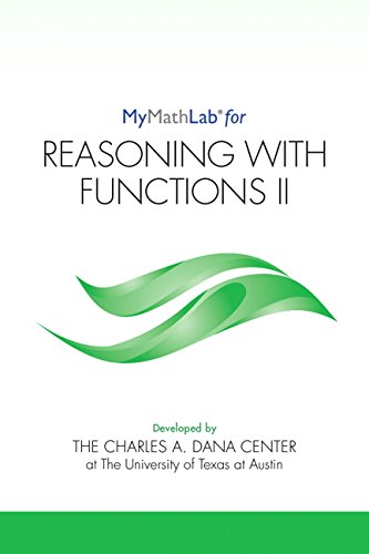 Book MyLab Math for Reasoning with Functions II -- Student Access Kit (Dana Center Mathematics Pathways) free