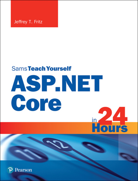 Book ASP.NET Core in 24 Hours, Sams Teach Yourself free