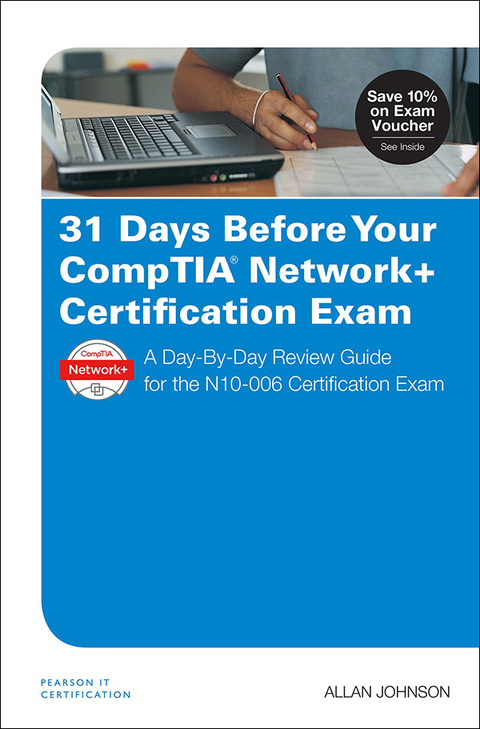 Book 31 Days Before Your CompTIA Network+ Certification Exam free