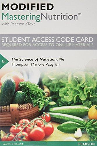 Book Modified Mastering Nutrition with MyDietAnalysis with Pearson eText -- Standalone Access Code -- for The Science of Nutrition (4th Edition) free