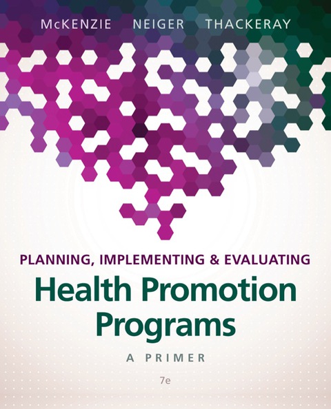 Book Planning, Implementing & Evaluating Health Promotion Programs free