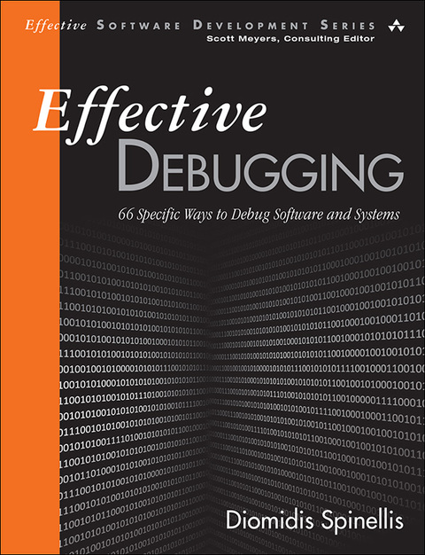Book Effective Debugging: 66 Specific Ways to Debug Software and Systems (Effective Software Development Series) free