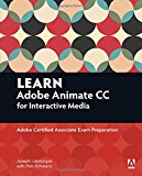 Book Learn Adobe Animate CC for Interactive Media: Adobe Certified Associate Exam Preparation (Adobe Certified Associate (ACA)) free