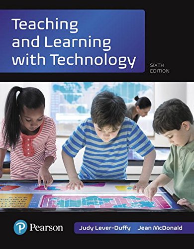 Book Teaching and Learning with Technology, Loose-Leaf Version (6th Edition) free