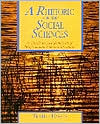 Book A Rhetoric for the Social Sciences: A Guide to Academic and Professional Communication free