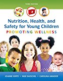Book Nutrition, Health and Safety for Young Children: Promoting Wellness with Enhanced Pearson eText -- Access Card Package (What's New in Early Childhood Education) free