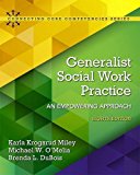 Book Generalist Social Work Practice: An Empowering Approach with Enhanced Pearson eText -- Access Card Package (Connecting Core Competencies) free
