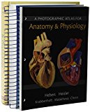 Book Human Anatomy & Physiology; Human Anatomy & Physiology Laboratory Manual, Cat Version; Modified Mastering A&P with Pearson eText -- ValuePack Access ... Atlas for Anatomy & Physiology (10th Edition) free